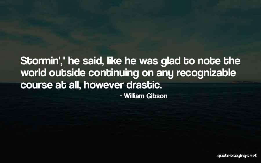 Bokhari Fintech Quotes By William Gibson Bokhari Fintech Quotes By William Gibson