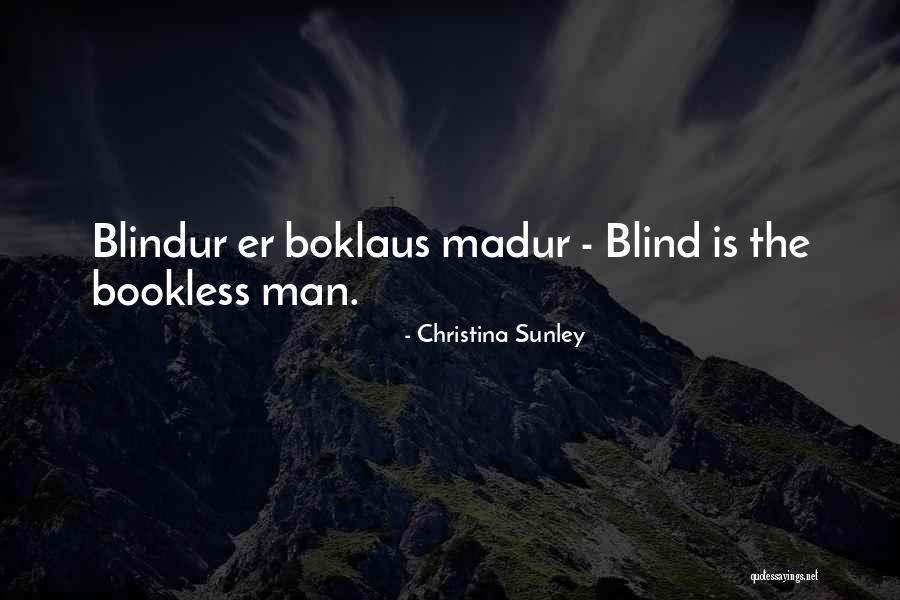 Boklaus Quotes By Christina Sunley Boklaus Quotes By Christina Sunley