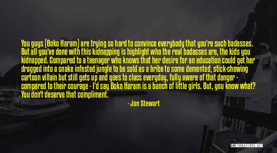 Boko Haram Kidnapping Quotes By Jon Stewart Boko Haram Kidnapping Quotes By Jon Stewart