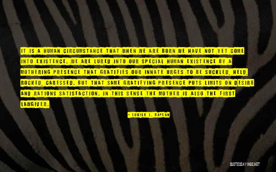 Boktan Dunya Quotes By Louise J. Kaplan Boktan Dunya Quotes By Louise J. Kaplan