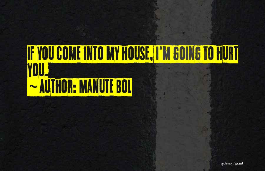 Bol Quotes By Manute Bol