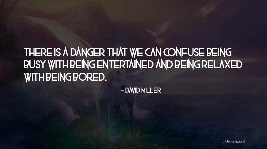 Bol Var Fuerte Quotes By David Miller Bol Var Fuerte Quotes By David Miller