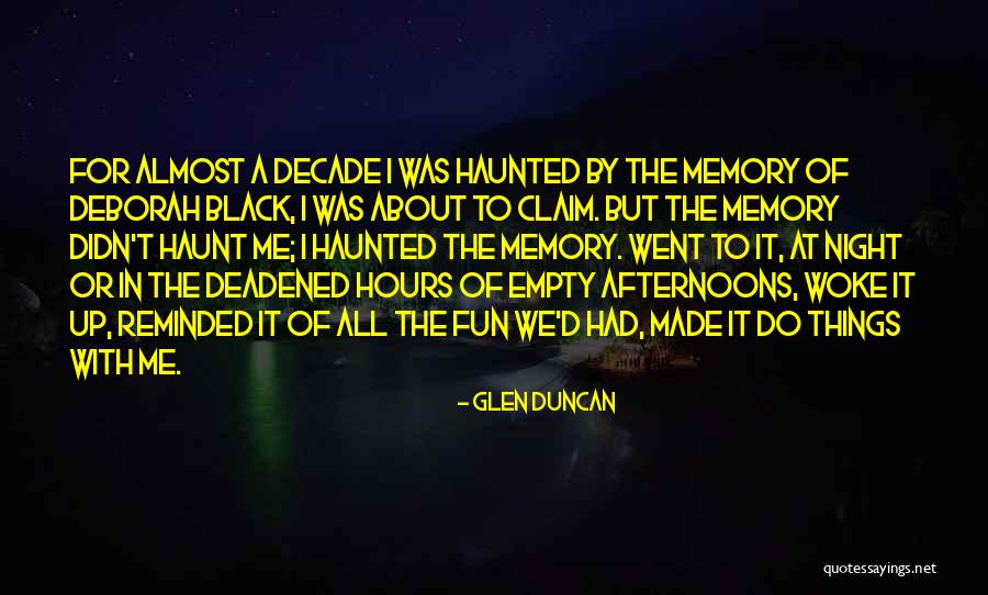 Bolanthoor Quotes By Glen Duncan Bolanthoor Quotes By Glen Duncan