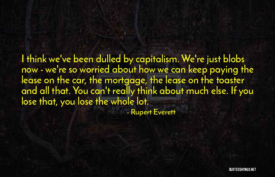 Bolashak Atyrau Quotes By Rupert Everett Bolashak Atyrau Quotes By Rupert Everett