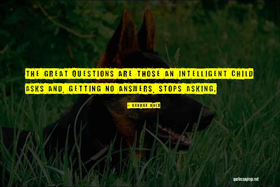 Bolatito Idakula Quotes By George Wald Bolatito Idakula Quotes By George Wald