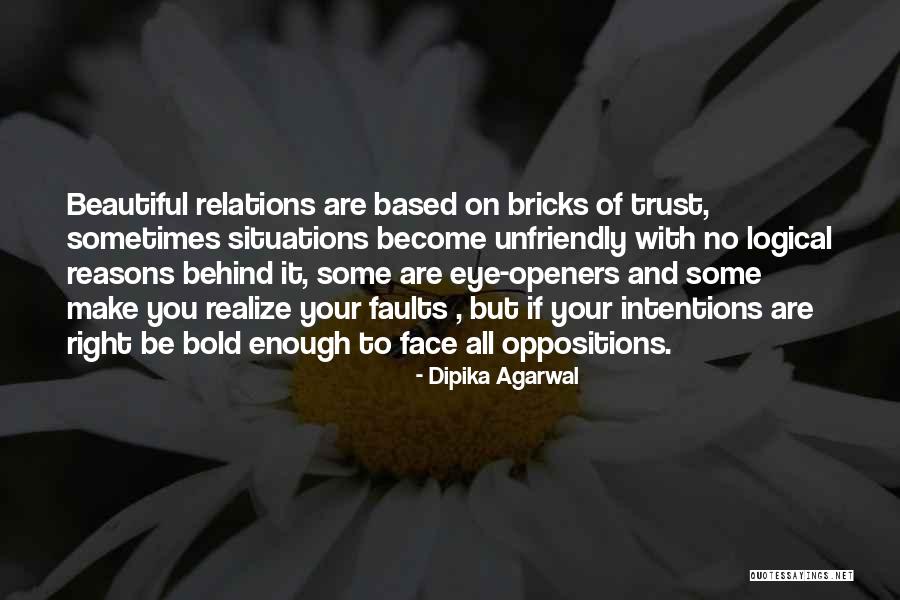 Bold And Beautiful Quotes By Dipika Agarwal