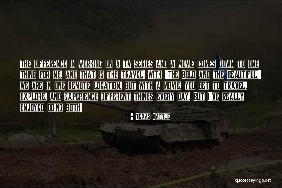 Bold And Beautiful Quotes By Texas Battle Bold And Beautiful Quotes By Texas Battle