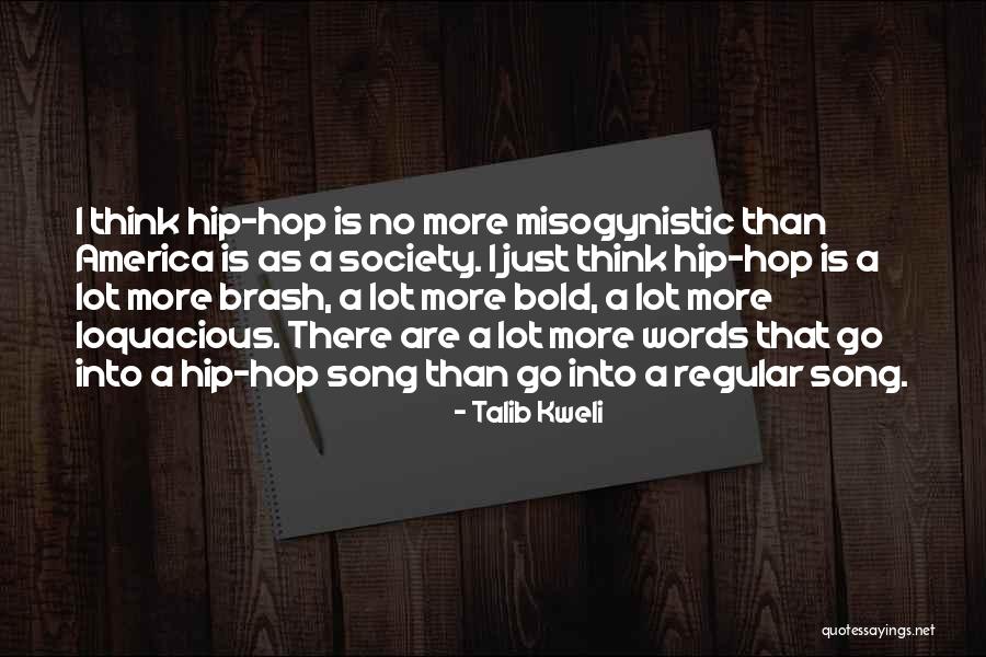 Bold And Brash Quotes By Talib Kweli Bold And Brash Quotes By Talib Kweli
