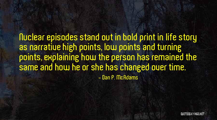 Bold As Quotes By Dan P. McAdams Bold As Quotes By Dan P. McAdams