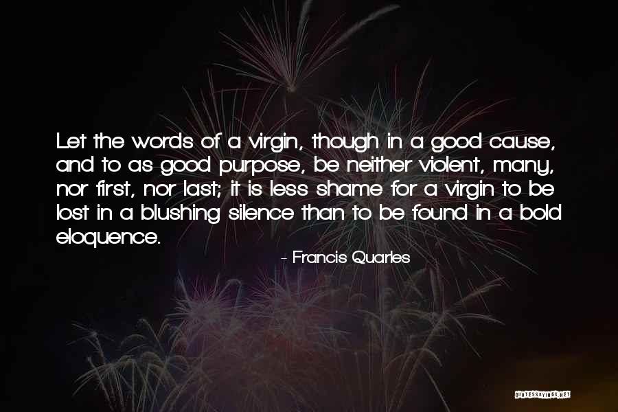 Bold As Quotes By Francis Quarles Bold As Quotes By Francis Quarles