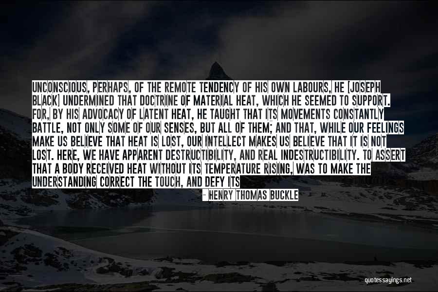 Bold As Quotes By Henry Thomas Buckle Bold As Quotes By Henry Thomas Buckle