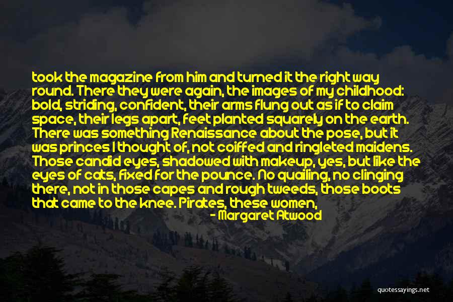 Bold As Quotes By Margaret Atwood Bold As Quotes By Margaret Atwood