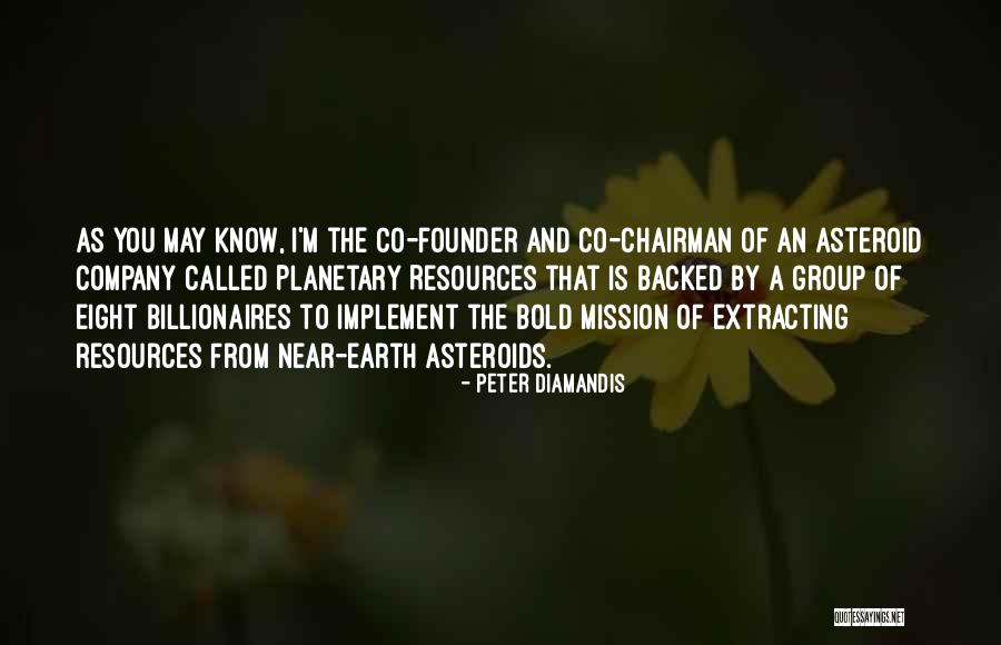 Bold As Quotes By Peter Diamandis Bold As Quotes By Peter Diamandis