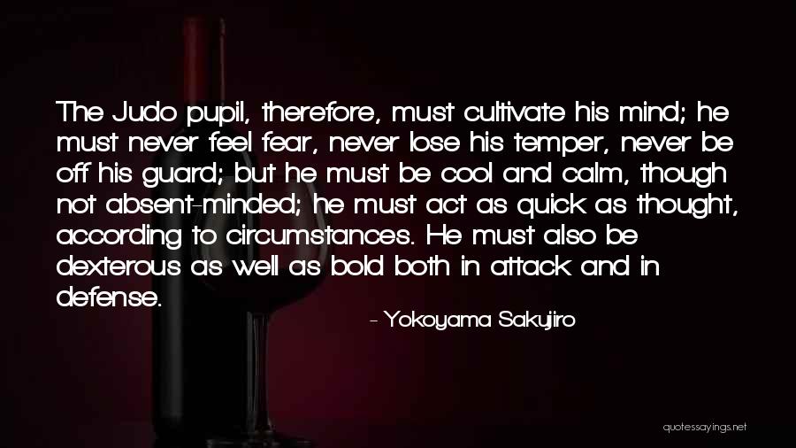 Bold As Quotes By Yokoyama Sakujiro Bold As Quotes By Yokoyama Sakujiro