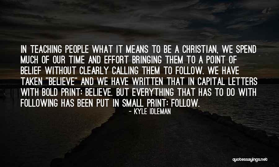 Bold Christian Quotes By Kyle Idleman Bold Christian Quotes By Kyle Idleman