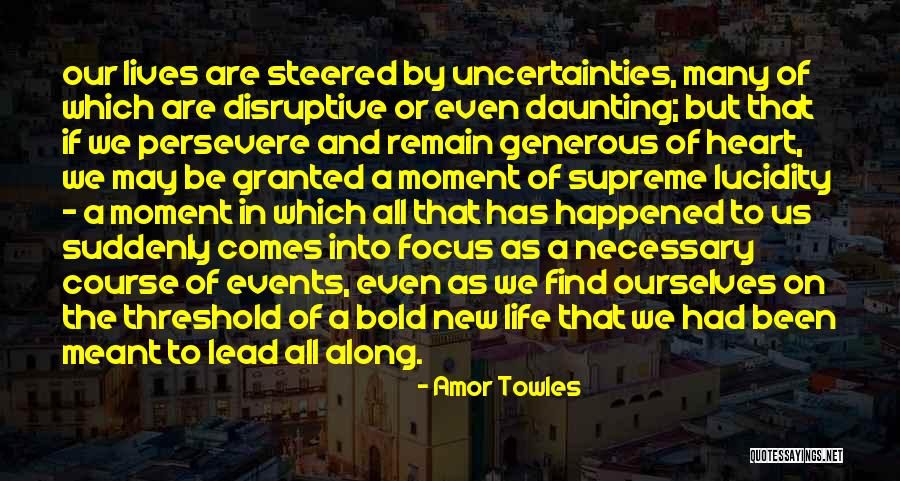Bold Heart Quotes By Amor Towles Bold Heart Quotes By Amor Towles