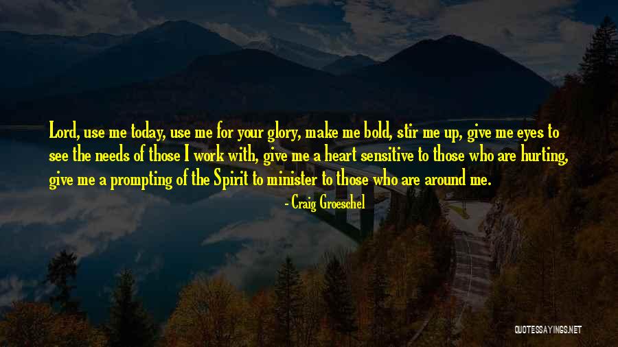 Bold Heart Quotes By Craig Groeschel Bold Heart Quotes By Craig Groeschel