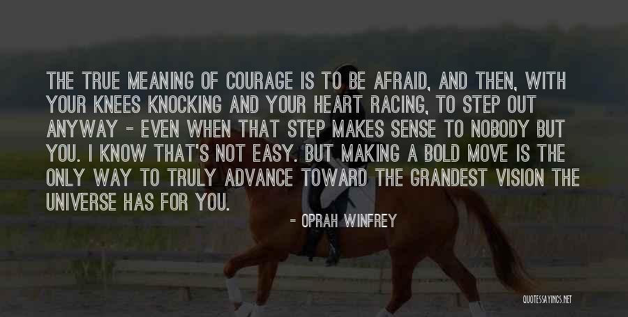 Bold Heart Quotes By Oprah Winfrey Bold Heart Quotes By Oprah Winfrey