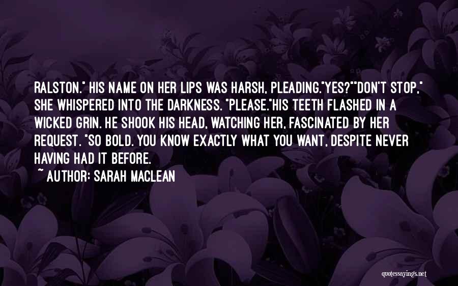 Bold Lips Quotes By Sarah MacLean