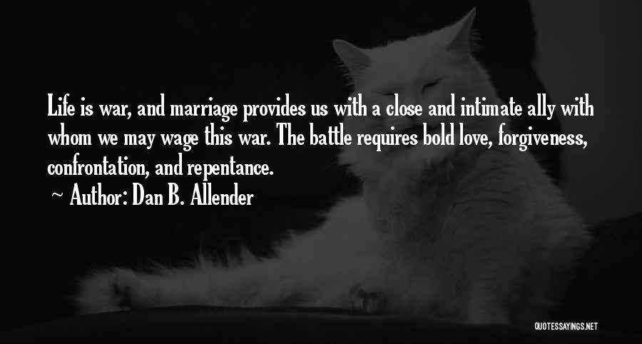 Bold Love Allender Quotes By Dan B. Allender