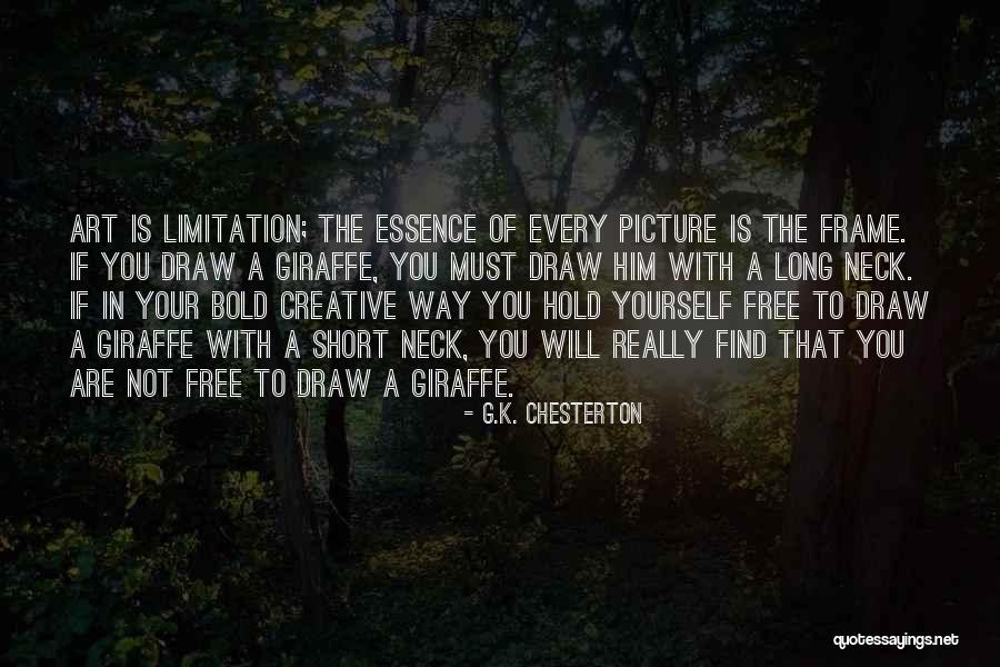 Bold Picture Quotes By G.K. Chesterton