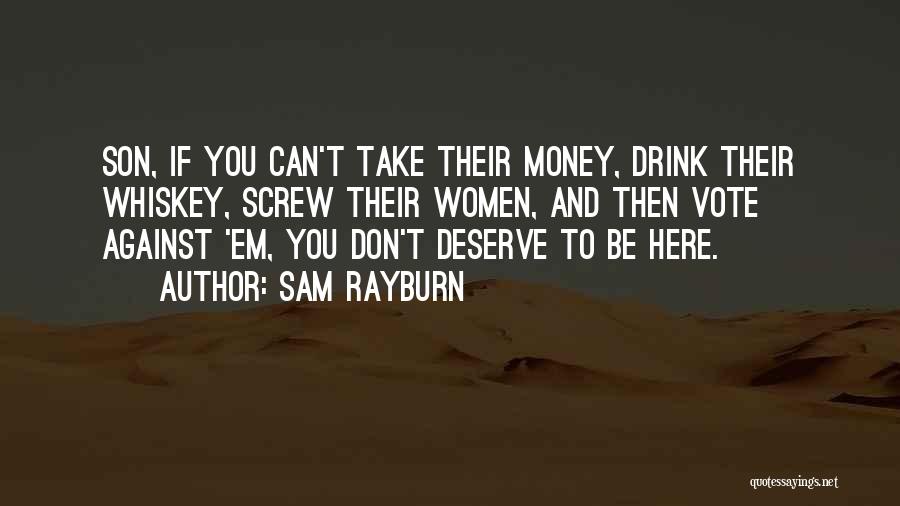 Boldest Red Quotes By Sam Rayburn