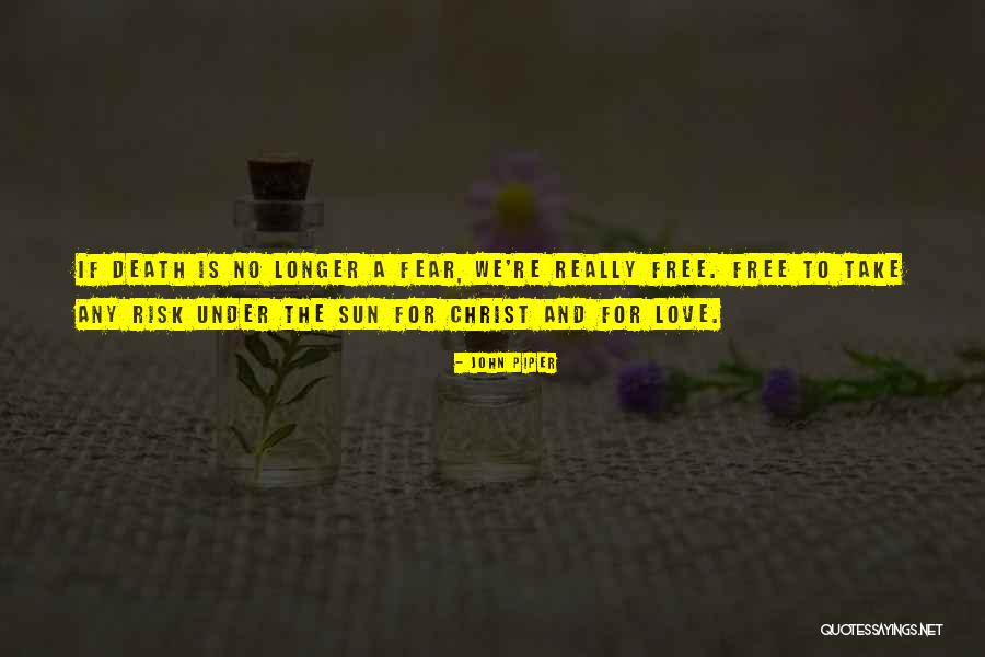 Boldness For Christ Quotes By John Piper Boldness For Christ Quotes By John Piper