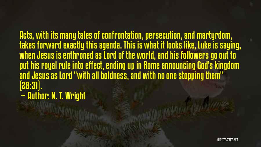 Boldness Quotes By N. T. Wright