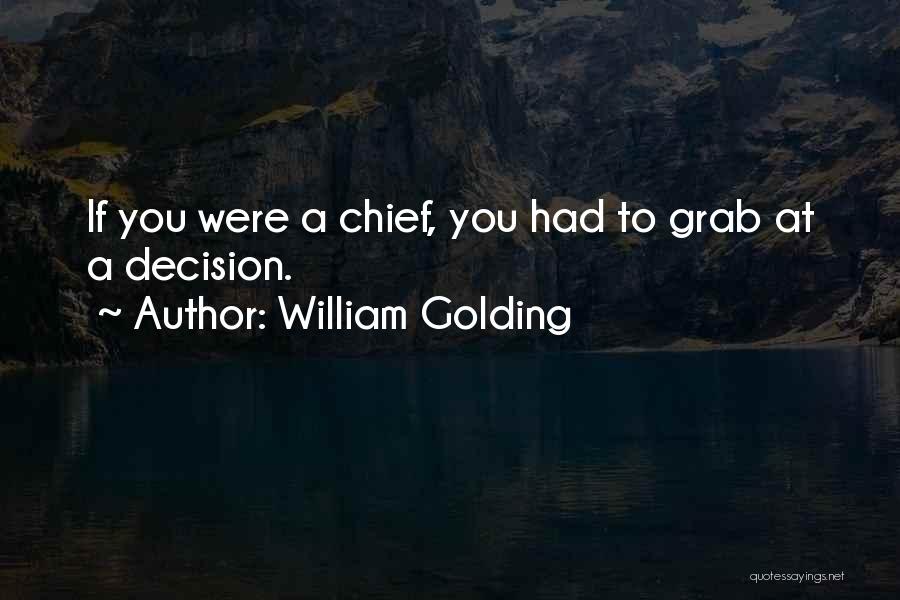 Boldness Quotes By William Golding