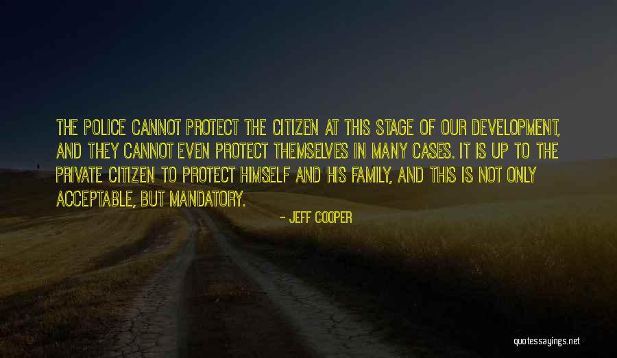 Bolduc Aviation Quotes By Jeff Cooper Bolduc Aviation Quotes By Jeff Cooper