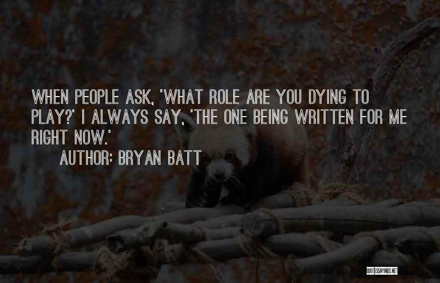 Boldwood Evanston Quotes By Bryan Batt