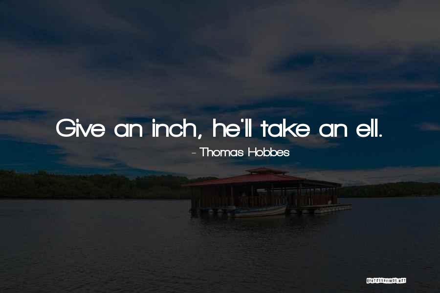 Boleadoras Quotes By Thomas Hobbes