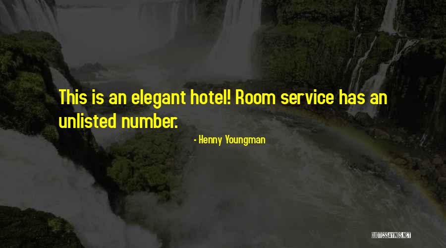 Boleros Cantineros Quotes By Henny Youngman Boleros Cantineros Quotes By Henny Youngman