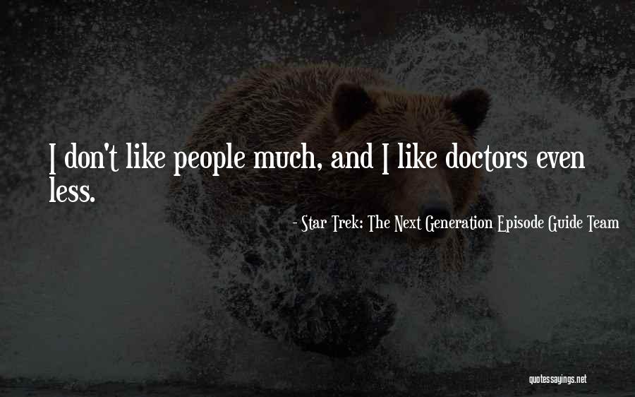 Bolestan Papagaj Quotes By Star Trek: The Next Generation Episode Guide Team Bolestan Papagaj Quotes By Star Trek: The Next Generation Episode Guide Team