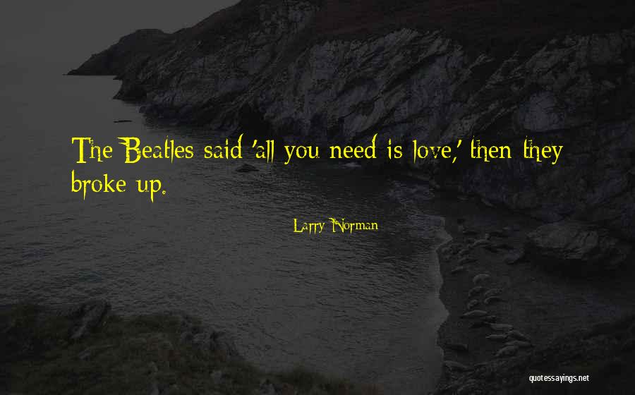 Bolete Mushroom Quotes By Larry Norman