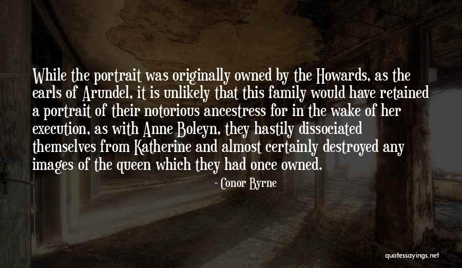 Boleyn Family Quotes By Conor Byrne Boleyn Family Quotes By Conor Byrne