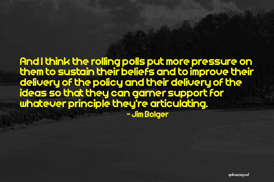 Bolger Quotes By Jim Bolger Bolger Quotes By Jim Bolger