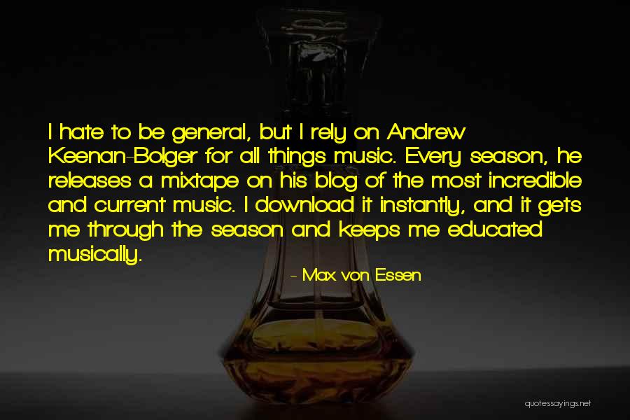 Bolger Quotes By Max Von Essen Bolger Quotes By Max Von Essen
