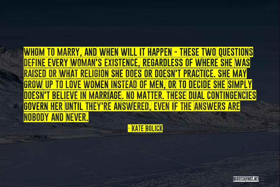 Bolick Quotes By Kate Bolick Bolick Quotes By Kate Bolick