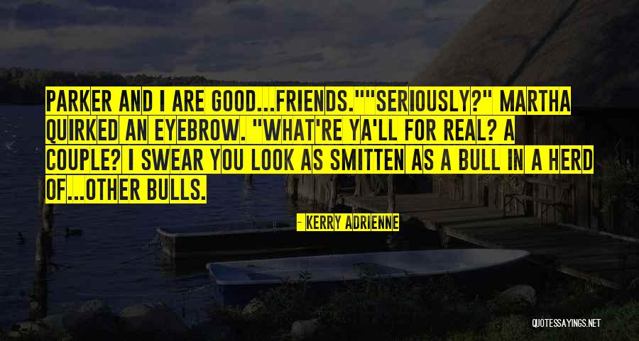 Bolier Quotes By Kerry Adrienne Bolier Quotes By Kerry Adrienne