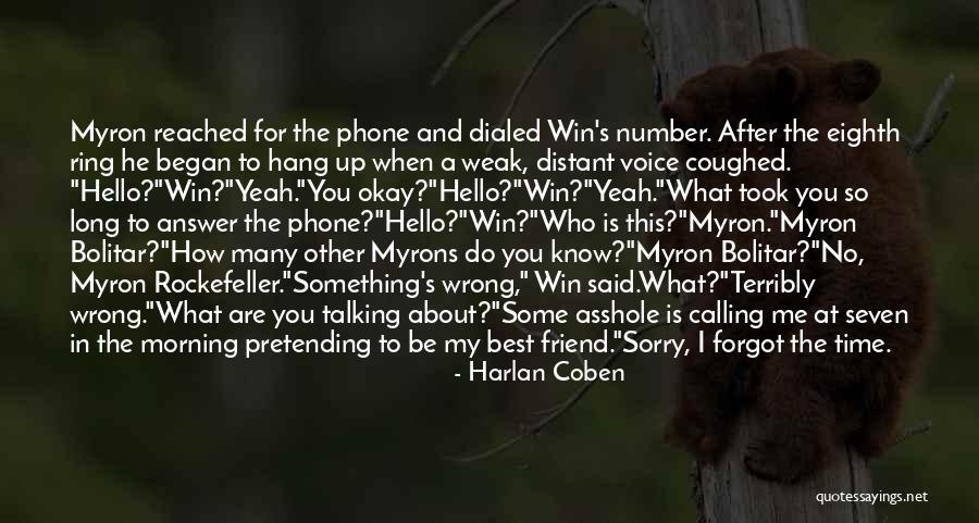 Bolitar Myron Quotes By Harlan Coben Bolitar Myron Quotes By Harlan Coben