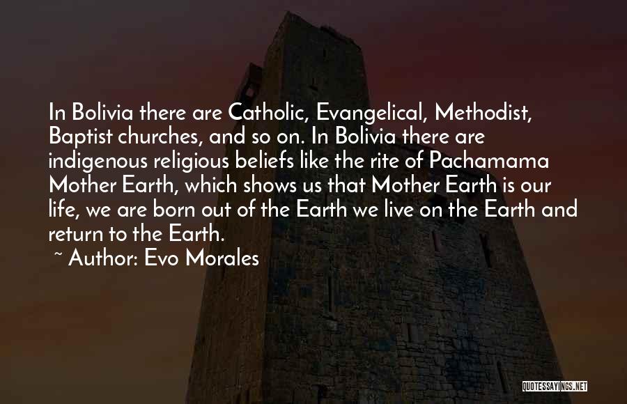 Bolivia Quotes By Evo Morales