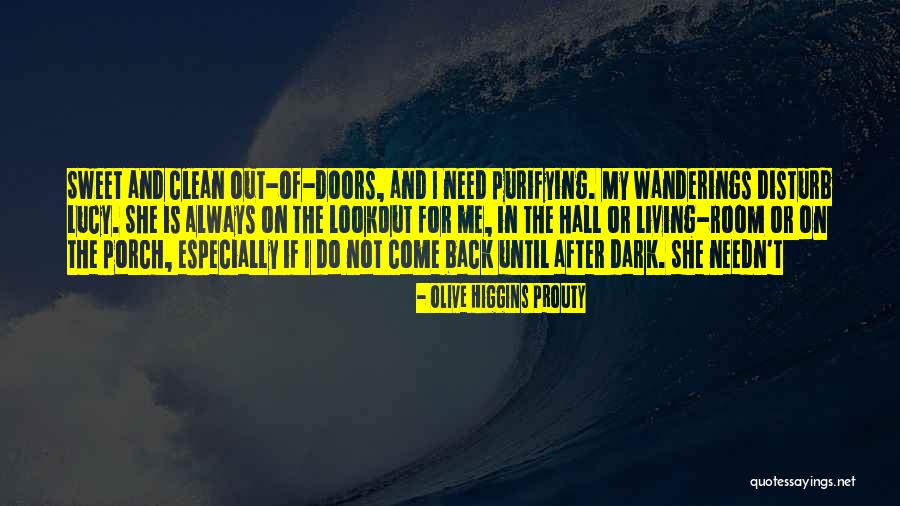 Boljuni Quotes By Olive Higgins Prouty Boljuni Quotes By Olive Higgins Prouty