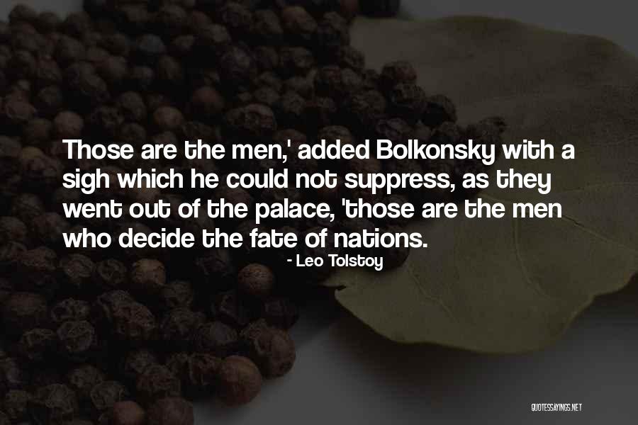 Bolkonsky Quotes By Leo Tolstoy Bolkonsky Quotes By Leo Tolstoy