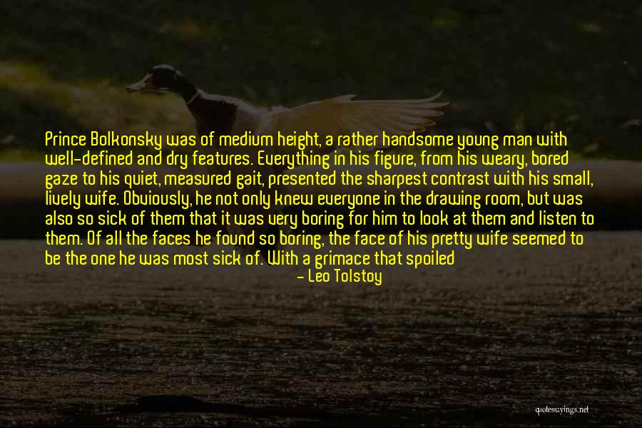 Bolkonsky Quotes By Leo Tolstoy Bolkonsky Quotes By Leo Tolstoy