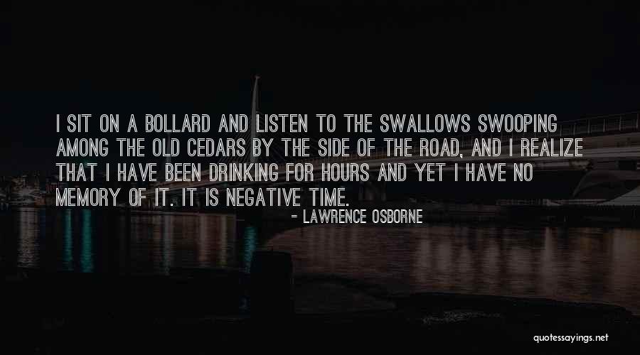 Bollard Quotes By Lawrence Osborne Bollard Quotes By Lawrence Osborne