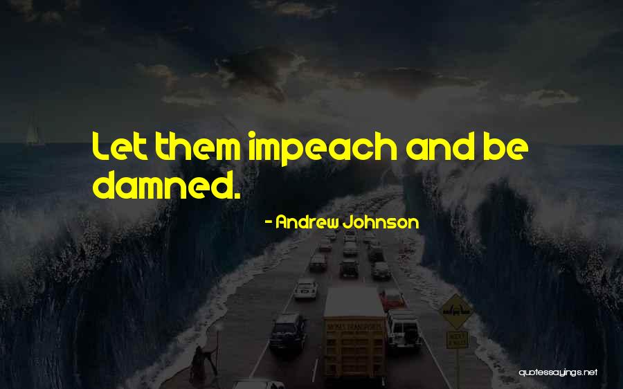Bollente Companies Quotes By Andrew Johnson Bollente Companies Quotes By Andrew Johnson