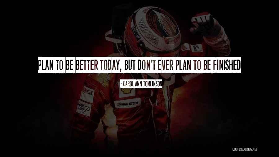 Bollente Racing Quotes By Carol Ann Tomlinson Bollente Racing Quotes By Carol Ann Tomlinson