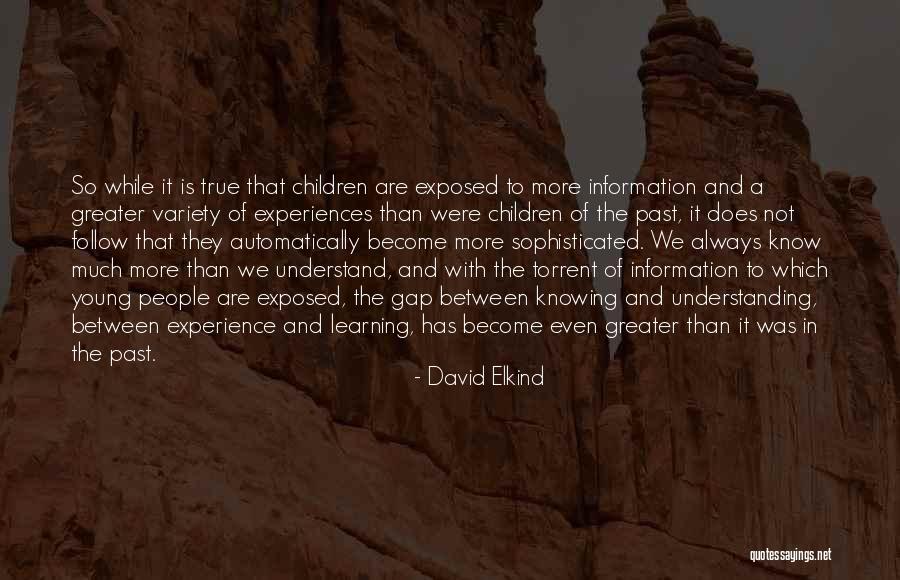 Bollerman And Son Quotes By David Elkind Bollerman And Son Quotes By David Elkind