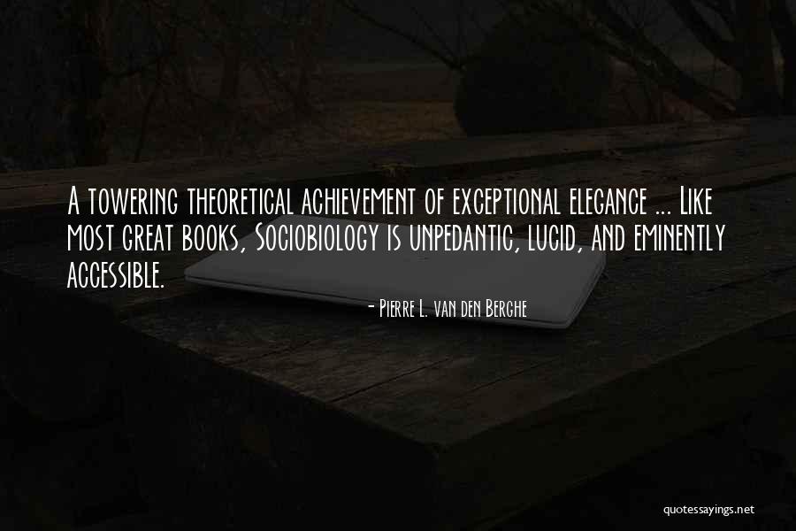 Bollettini Scuole Quotes By Pierre L. Van Den Berghe Bollettini Scuole Quotes By Pierre L. Van Den Berghe